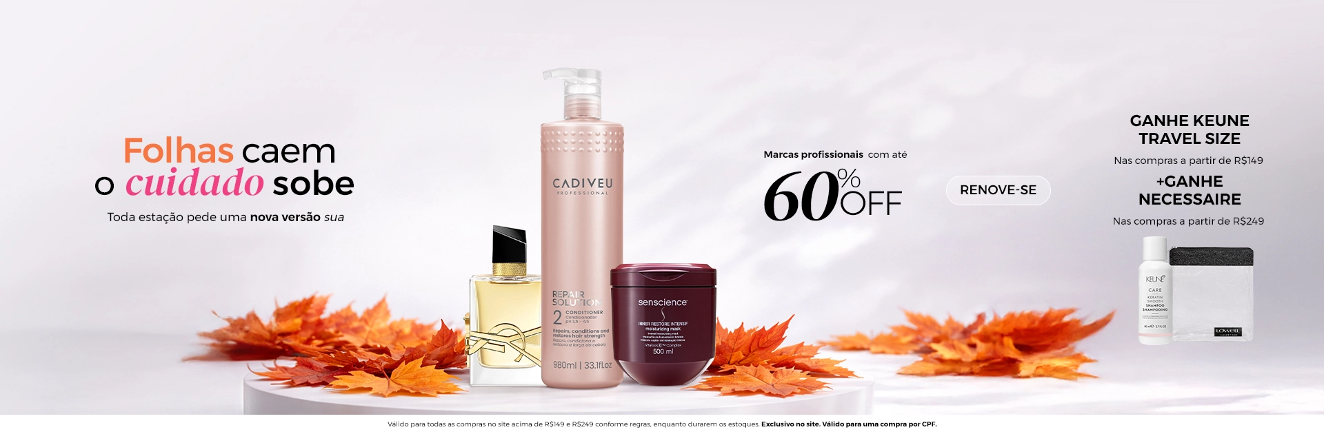 Banner Principal l As folhas caem, o cuidado sobe 