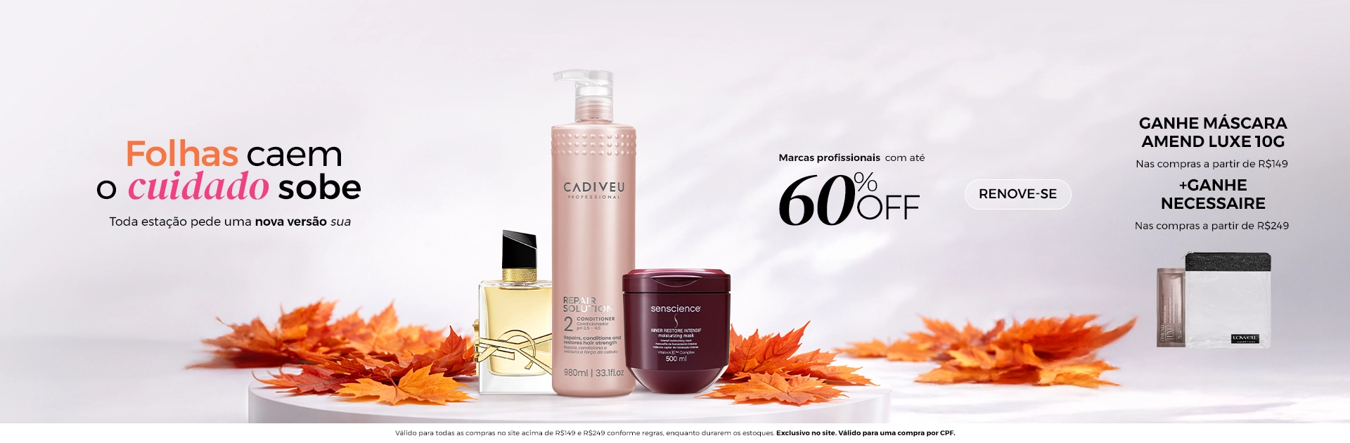 Banner Principal l As folhas caem, o cuidado sobe 