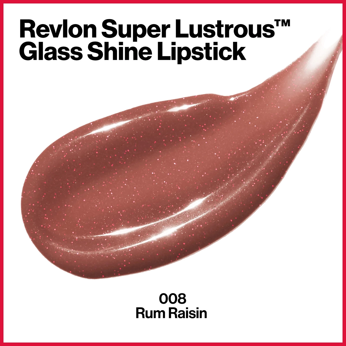 Produto Revlon_Super_Lustrous_Glass_Shine_Rum_Raisin_Batom_4g_Evas_4