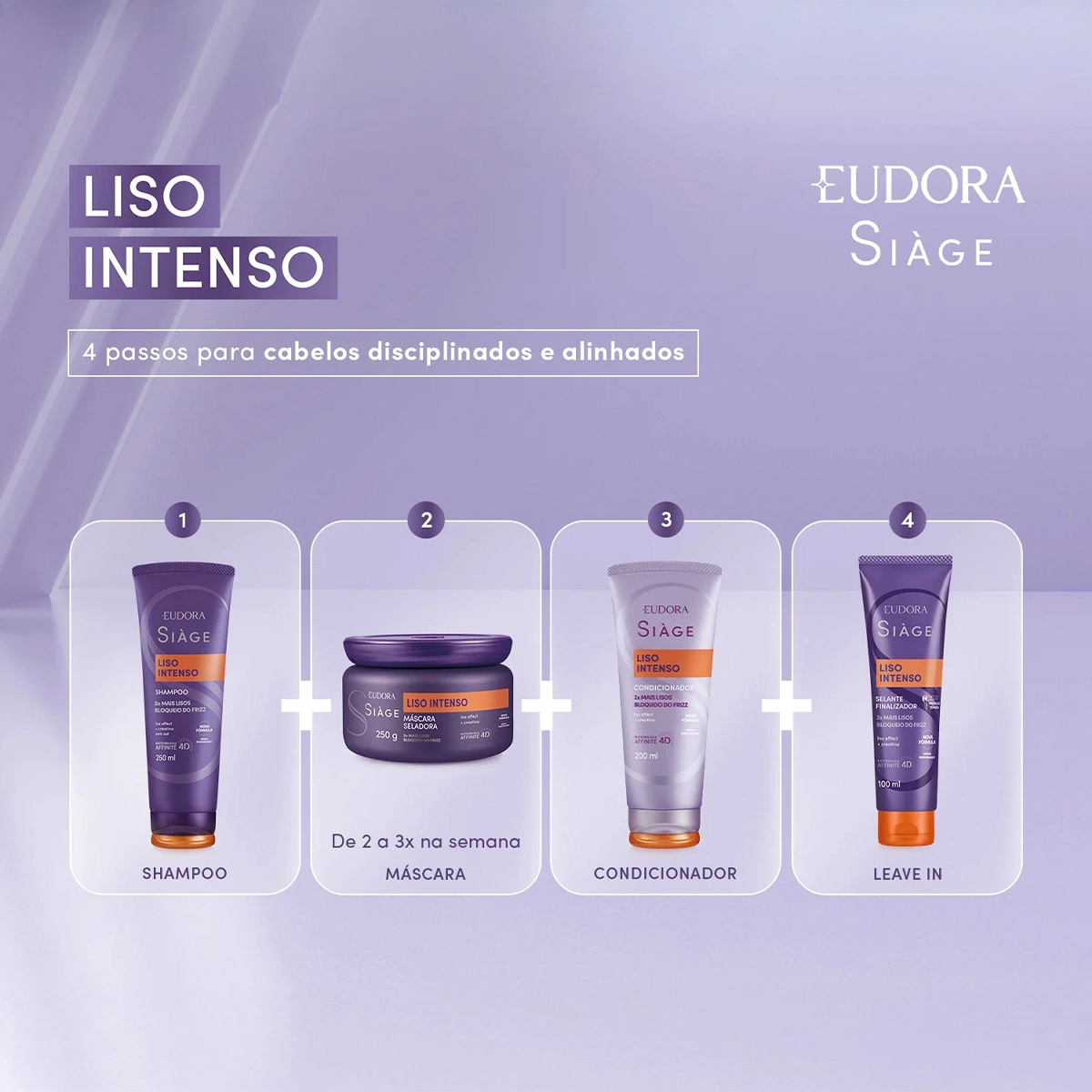 Kit_Eudora_Siage_Liso_Intenso_Shampoo_Condicionador_Evas_5