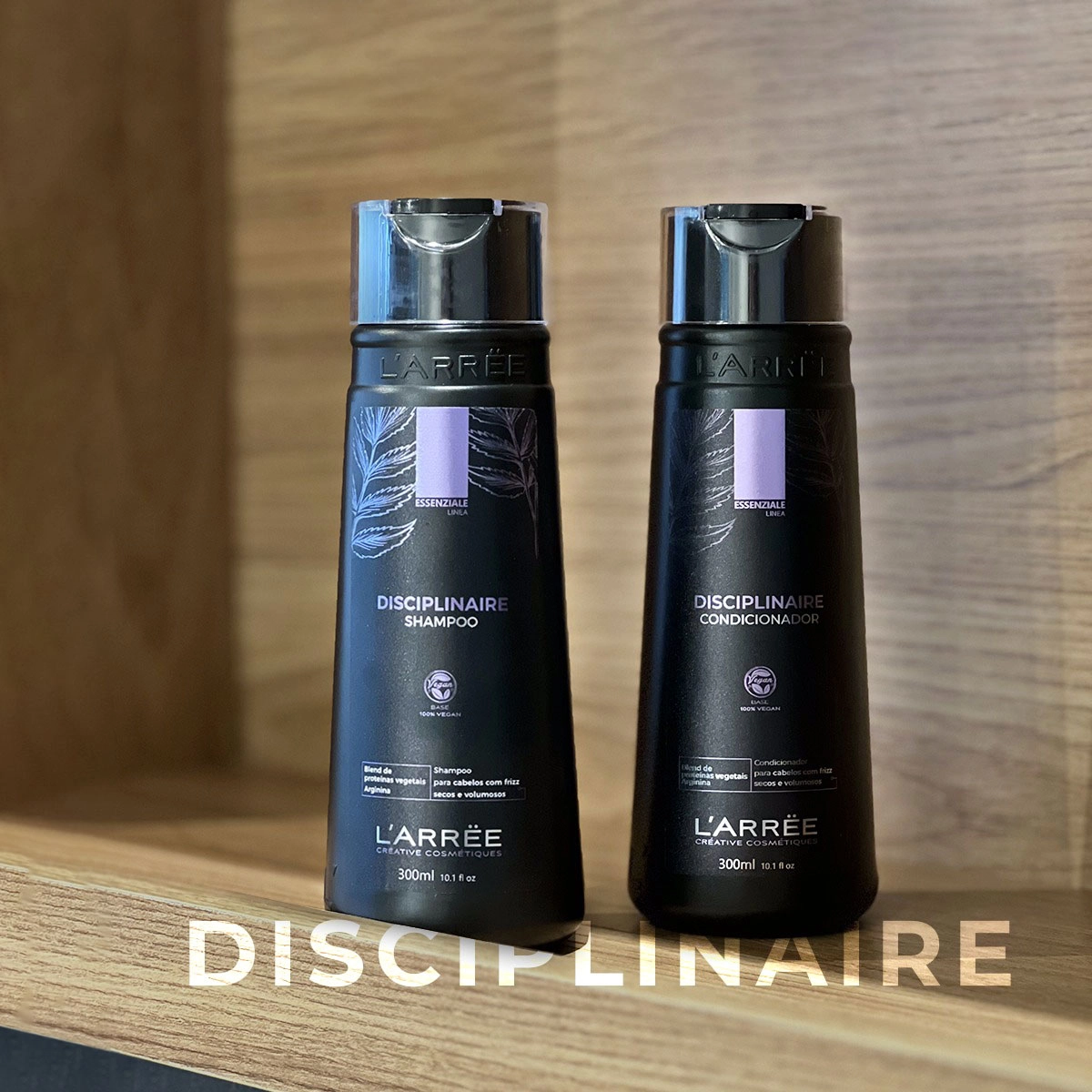 Produto: Kit LARREE Essenziale Disciplinaire Shampoo Extra e Condicionador (3 produtos)