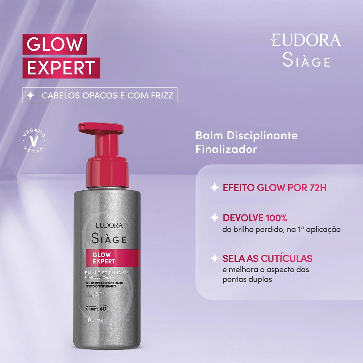 Produto: Eudora Siàge Glow Expert Balm Disciplinante - Finalizador Capilar 100ml