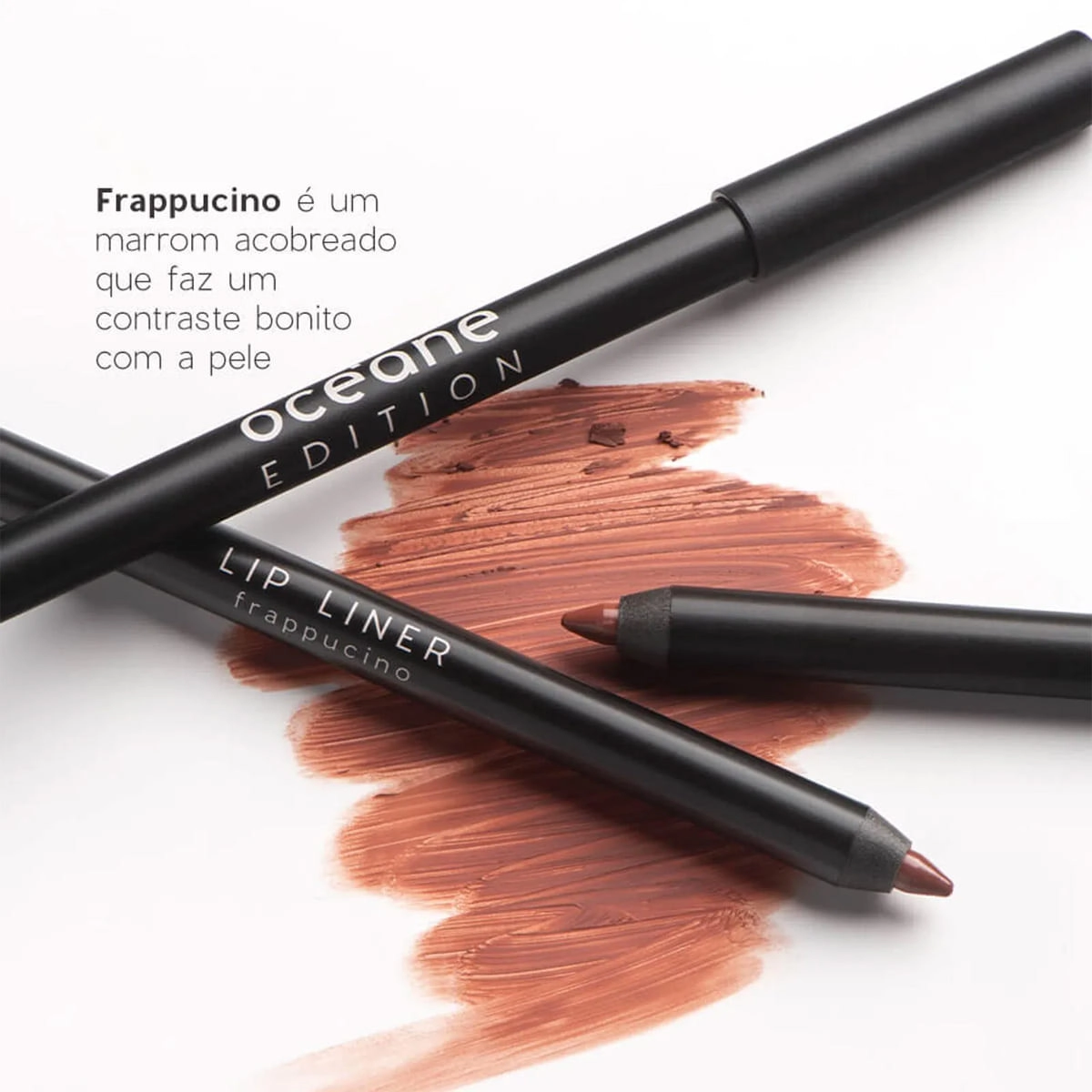 Produto: Lápis Labial Lip Liner Frappucino Océane Edition 1,2g
