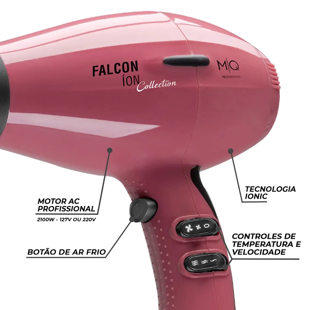 Produto: MQ Professional Falcon Ion Collection Pink 2100W - Secador de Cabelo 110V