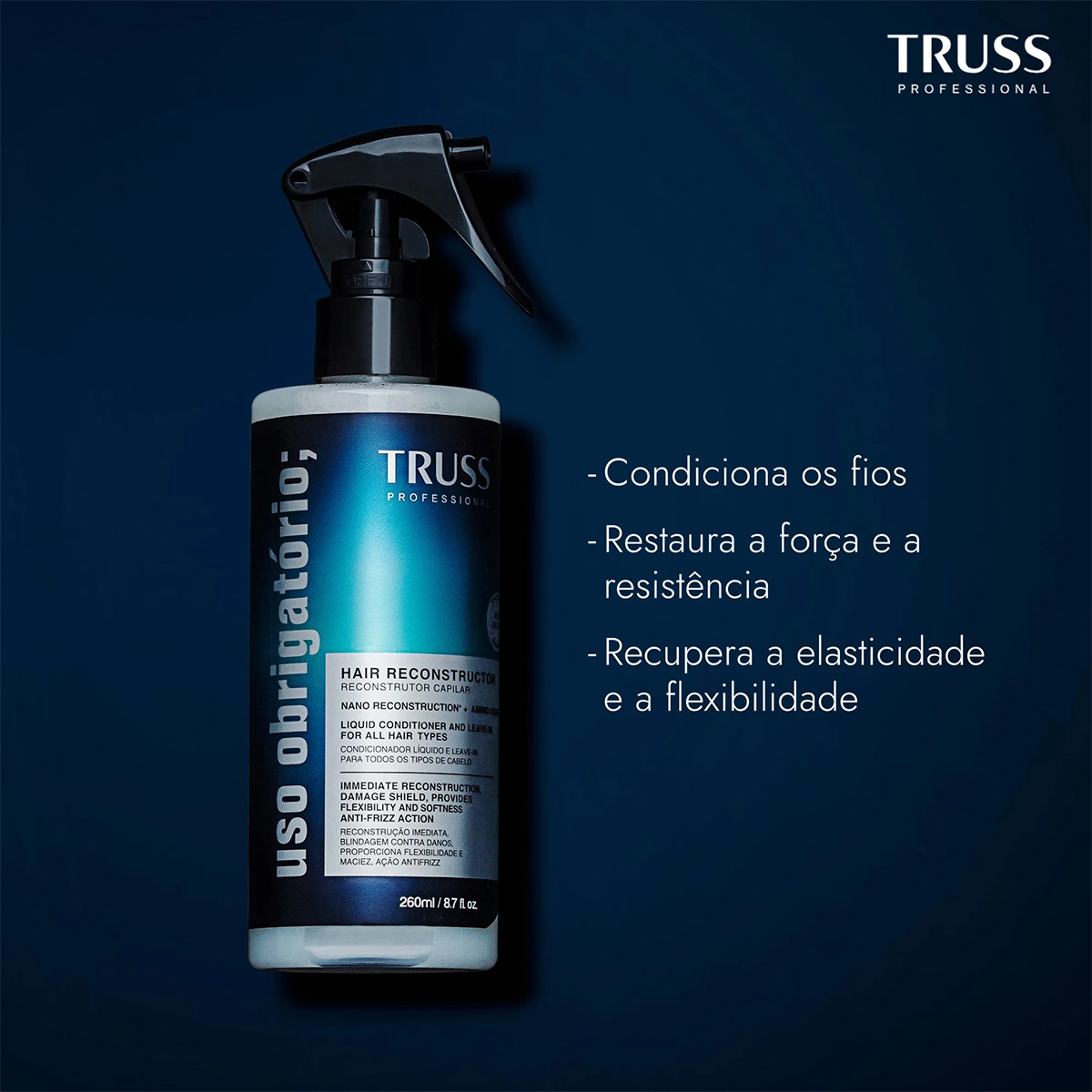 Produto: Tratamento Líquido Reconstrutor Uso Obrigatório Truss 260ml