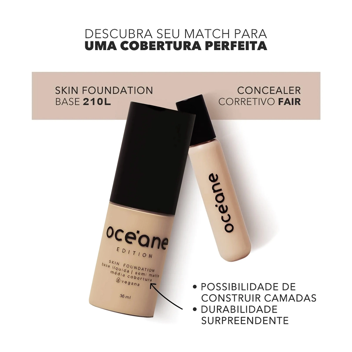 Produto: Kit Océane Edition Skin Foundation 210L (6 produtos)