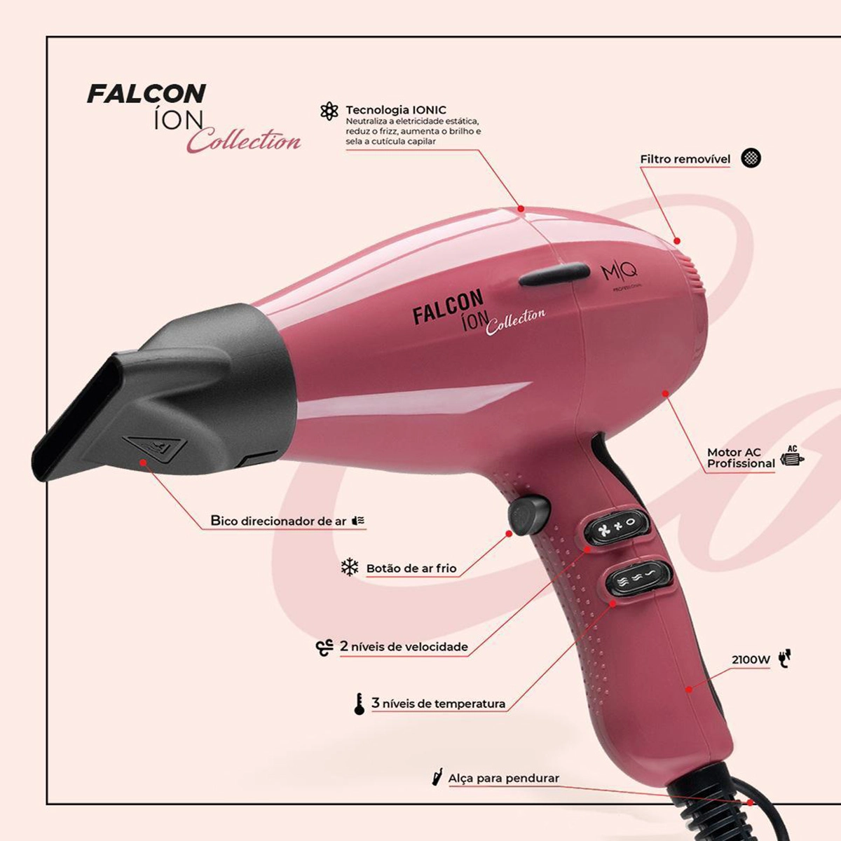MQ Professional Falcon Ion Collection Pink 2100W - Secador de Cabelo 110V Produto MQ Professional Falcon Ion Collection Pink 2100W - Secador de Cabelo 110V