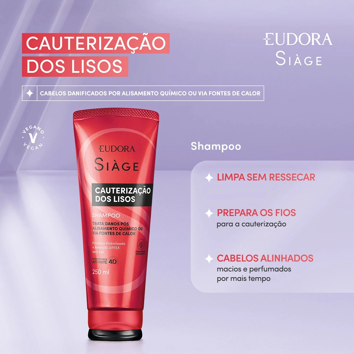 Produto: Kit Eudora Siàge Cauterização dos Lisos Shampoo Máscara (2 produtos)