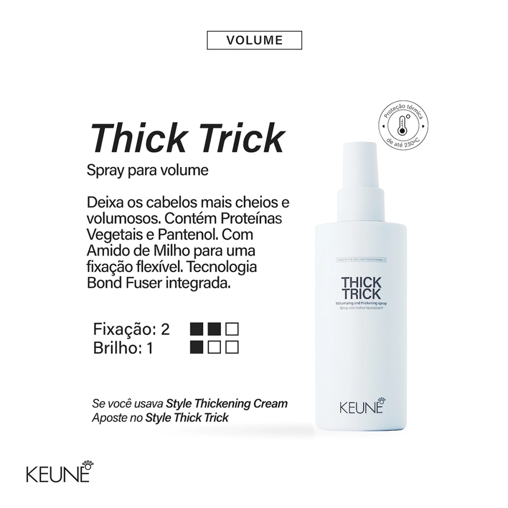 Produto: Spray Volumizador Thick Trick Keune Style 200ml